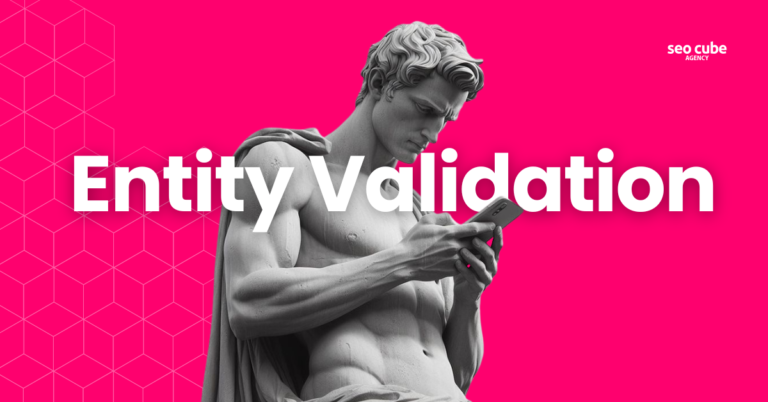 Entity Validation: a decidere chi sei non è il tuo sito, ma quello che c’è fuori