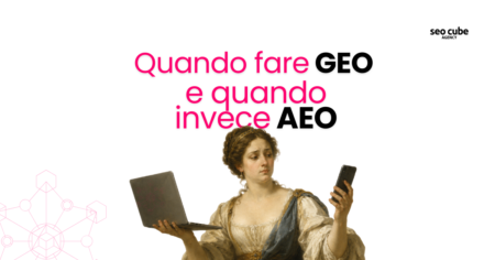 quando fare GEO e quando AEO